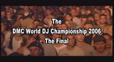 live :  - DMC Technics World DJ Championship 2006 - The Final 