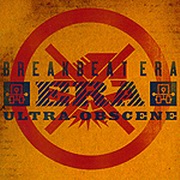 Breakbeat Era - Ultra-Obscene (XL Recordings XLCD130, 1999)