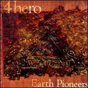 4 Hero - Earth Pioneers EP (Talkin' Loud TLCD24, 1997)