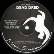 Dead Dred - Down With The Sound / Come On Baby (Moving Shadow SHADOW77, 1996) :   