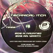 Technical Itch - Haunted / Wraith (Penetration Records TIP019, 2006) :   