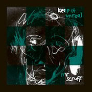 Mr Scruff - Keep It Unreal (Ninja Tune ZENCD042, 1999)