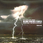 Hive, Keaton, Gridlok & Echo - Welcome To Violence LP Sampler (Violence Recordings VIO015, 2005) :   