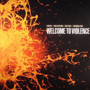 various artists - Welcome To Violence LP (Violence Recordings VIOLP001, 2005) :   