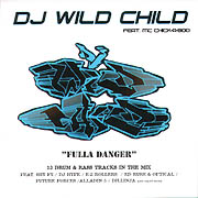 DJ Wildchild feat. MC Chick-A-Boo - Fulla Danger (Millennium Records MILL072-CD, 2000)
