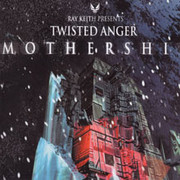 Twisted Anger - Mothership (Dread Recordings DREADLP005, 2002)