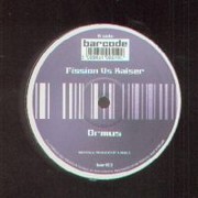 Fission vs Kaiser - Ormus / Cruel Intentions (Barcode Recordings BAR003, 2004)