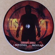 Corrupt Souls - Sentinel / Skyclad (Disturbed Recordings DSTRBD007, 2006) :   