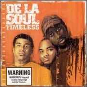De La Soul - Timeless (Warner Music (Australia) 5046-65972-2, 2003) :   