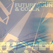 Futurebound & Codek - Get On Up / Flatspin (Infrared Records INFRA023, 2003) :   