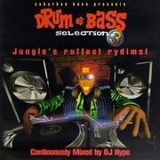 DJ Hype - Drum & Bass Selection 3 (Jungle's Ruffest Rydims!) (Sub Base Records USA SB86000-2, 1994) : посмотреть обложки диска