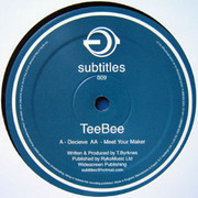 Teebee - Deceive / Meet Your Maker (Subtitles SUBTITLES009, 2001) :   