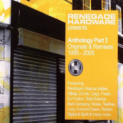 various artists - Renegade Hardware Anthology Part I Originals & Remixes 1995-2005 (Renegade Hardware RHLP07CD, 2005) :   