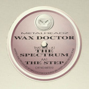 Wax Doctor - The Spectrum / The Step (Metalheadz METH010, 1995) :   