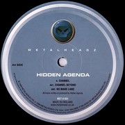 Hidden Agenda - Channel (Metalheadz METH031, 1998) :   
