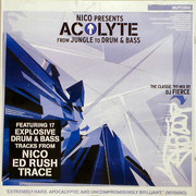 Fierce - Acolyte: From Jungle To Drum & Bass (No U-Turn NUTCD02, 2002) :   