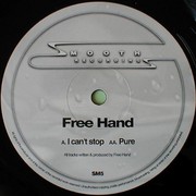 Free Hand - I Can't Stop / Pure (Smooth Recordings SM005, 1994) :   