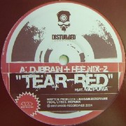 DJBrain & Fee.nix-z - Tear-Red / Woody (Disturbed Recordings DSTRBD001, 2004) :   