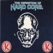 various artists - The Definition Of Hardcore (Reinforced Records RIVETCD03, 1993) :   