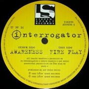 The Interrogator - Awareness / Fireplay (Liftin' Spirit Records ADMM05, 1994) :   