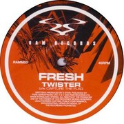 Fresh - Twister / Capture The Flag (RAM Records RAMM053, 2004) :   