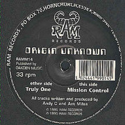 Origin Unknown - Truly One / Mission Control (RAM Records RAMM014, 1995) :   