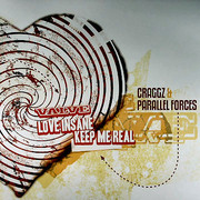 Craggz & Parallel Forces - Love Insane / Keep Me Real (Valve Recordings VLV021, 2005) :   