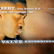 Bert - The Debut EP (Valve Recordings VLV005, 2001) :   