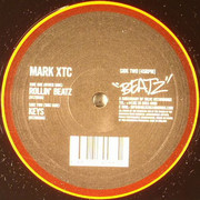Mark XTC - Rollin' Beatz / Keys (Beatz BTZ003, 2003) :   