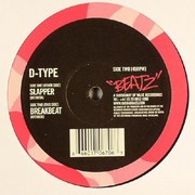D-Type - Slapper / Breakbeat (Beatz BTZ005, 2003) :   