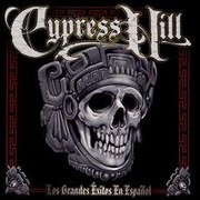 Cypress Hill - Los Grandes Exitos En Espanol (Columbia Records COL4962872, 1999)