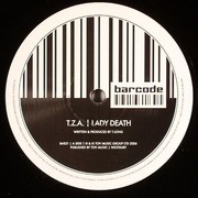 T.Z.A. - Lady Death / Suck It Up (Barcode Recordings BAR021, 2006) :   