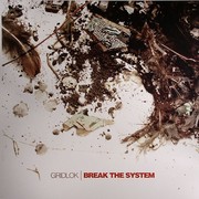 Gridlok - Break The System (Project 51 P51UKLP01, 2006) :   