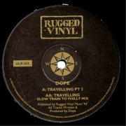 D.O.P.E. - Travelling Part 2 (Good Looking Records GLR005, 1994) :   