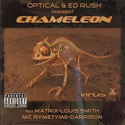 Ed Rush & Optical - Chameleon (Virus Recordings VRS006CD, 2006) :   