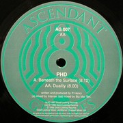 PHD - Beneath The Surface / Duality (Ascendant Grooves AG007, 1998) :   