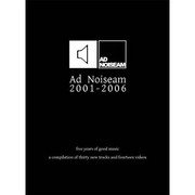 various artists - Ad Noiseam 2001-2006 (Ad Noiseam ADN60, 2006) :   