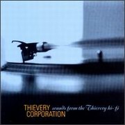 Thievery Corporation - Sounds From The Thievery Hi-Fi (18th Street Lounge Music ESL005, 1997)
