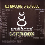 Brockie & Ed Solo - System Check / Mind Overload (Undiluted Recordings UD010, 2004) :   