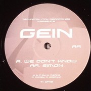 Gein - We Don't Know / Simon (Tech Itch Recordings TI049, 2006) :   