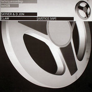 Skyver & D Jon - Claw / Justice (VIP) (Technique Recordings TECH028, 2005) :   