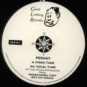 Peshay - Piano Tune / Vocal Tune (Good Looking Records GLR011, 1995) :   