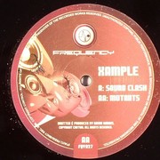 Xample - Soundclash / Mutants (Frequency FQY027, 2006) : посмотреть обложки диска
