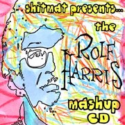 various artists - Shitmat presents... The Rolf Harris Mashup CD (Wrong Music WNG005, 2006) :   