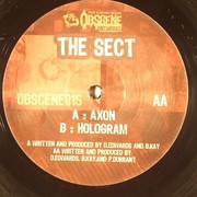 The Sect - Axon / Hologram (Obscene Recordings OBSCENE015, 2006) :   