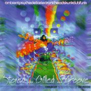 Coldcut & Strictly Kev - Stoned... Chilled... Groove (S.O.U.L Vibration SVCD01, 1996)