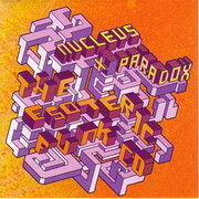 Nucleus & Paradox - The Esoteric Funk (Reinforced Records RIVETCD20, 2004) :   