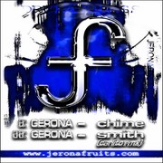 Gerona - Chime / Smith (Carlito remix) (Jerona Fruits Recordings JF001, 2003)