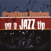 various artists - Drum&Bass Sessions - On A Jazz Tip (BBE JAZZTIP01, 2000)