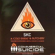 SKC - Cold Sweat / Butchery (Commercial Suicide SUICIDE033, 2006) :   